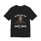 You Should Smile More Harriet Premium Tee
