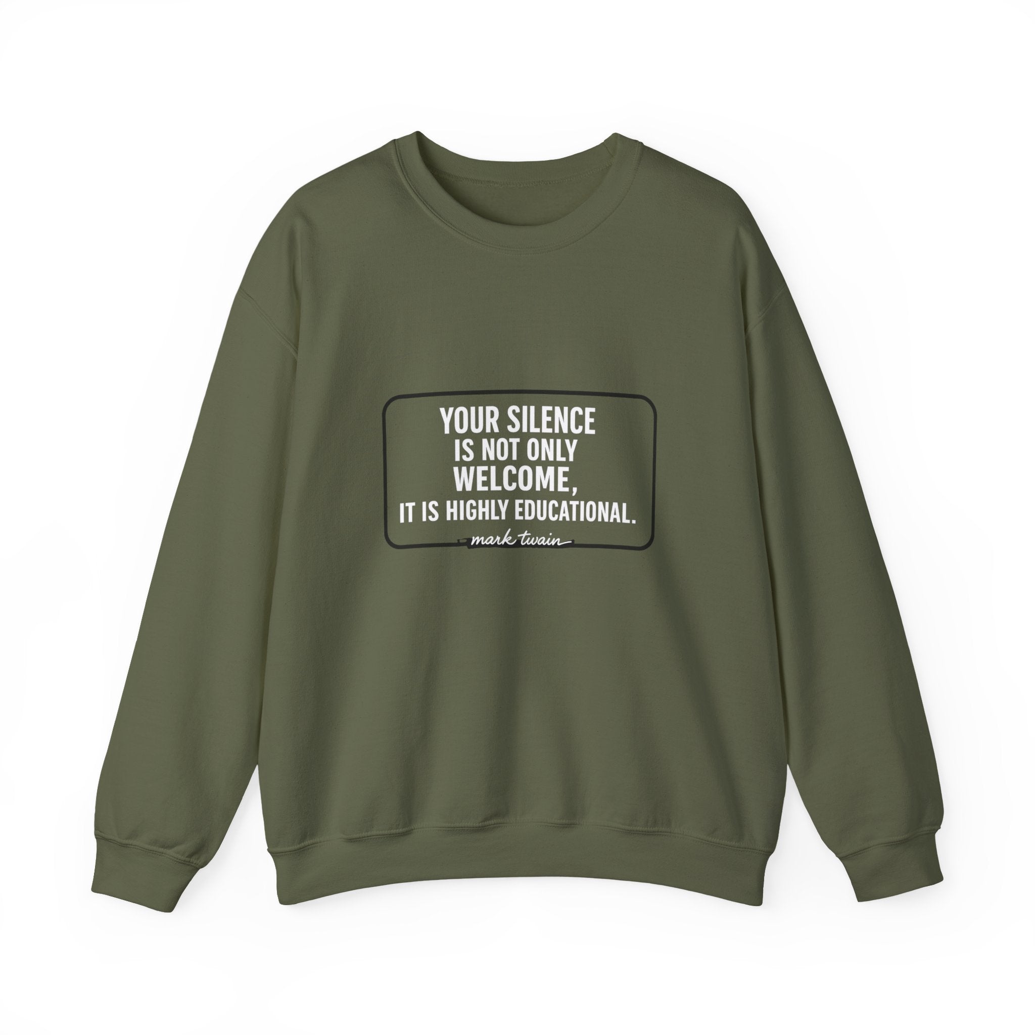 Your Silence Is Educational Sweatshirt