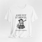 Galileo And Yet It Moves Premium Tee