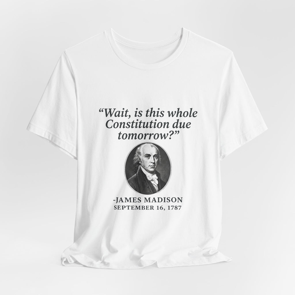 Madison Constitution Deadline Premium Tee