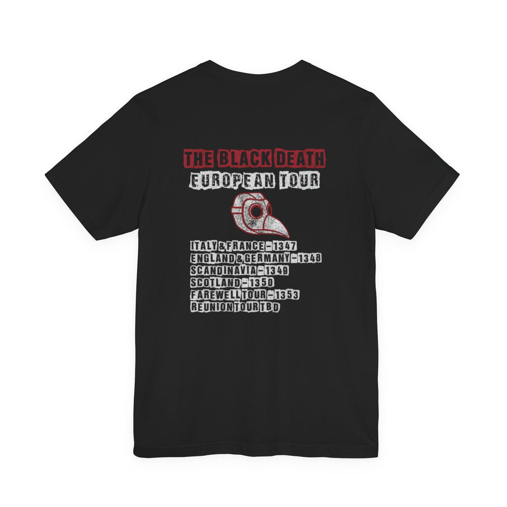 The Black Death European Tour Back Print Premium Tee