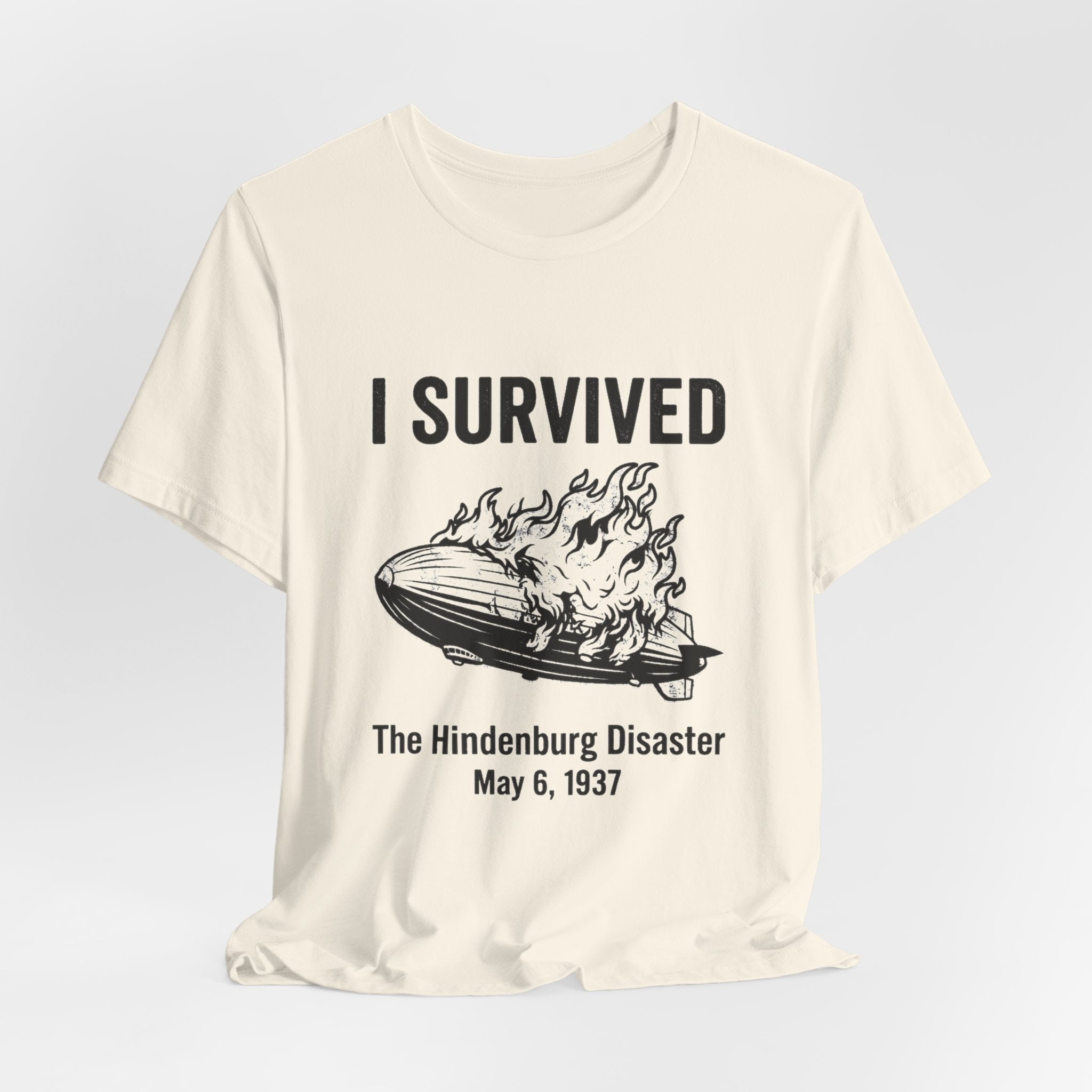 I Survived The Hindenburg Disaster Premium Tee