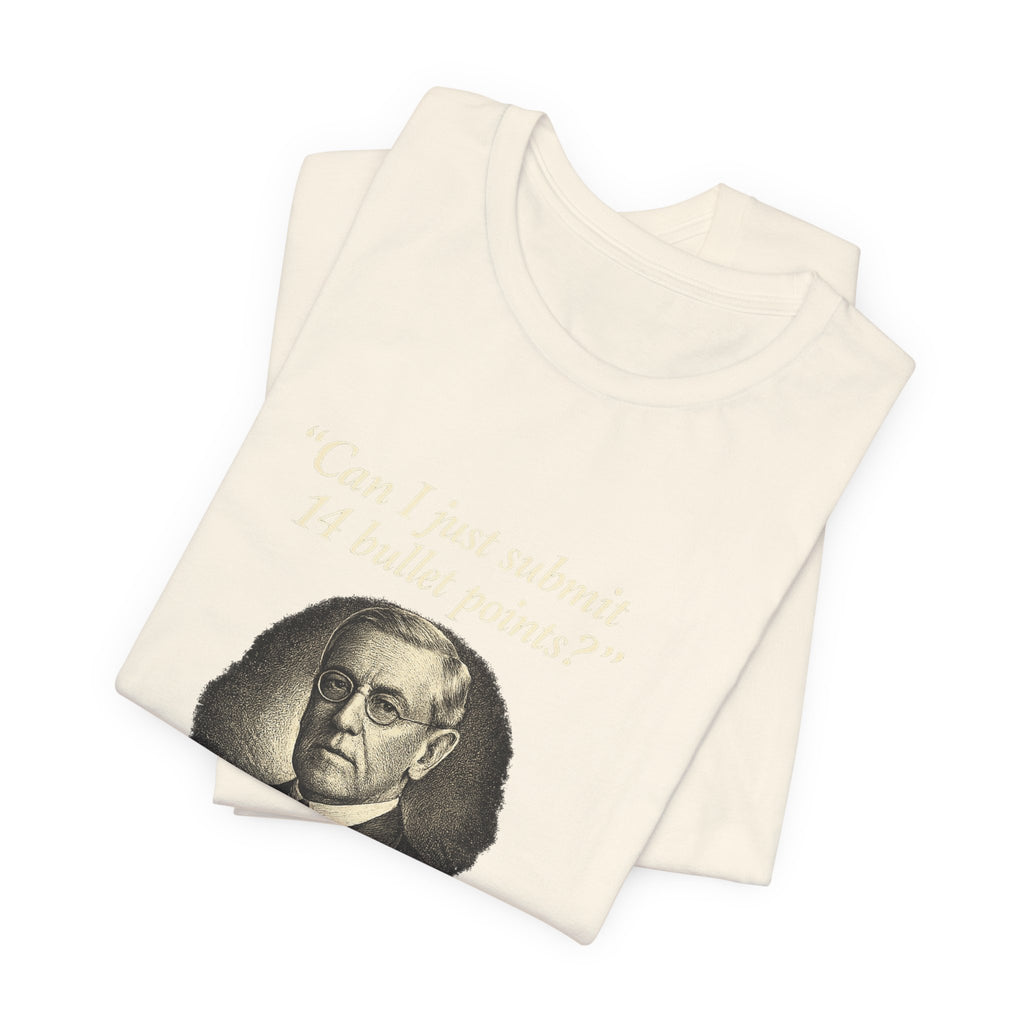 Woodrow Wilson Fourteen Points Procrastination Premium Tee