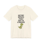 History Repeats Itself Premium Tee