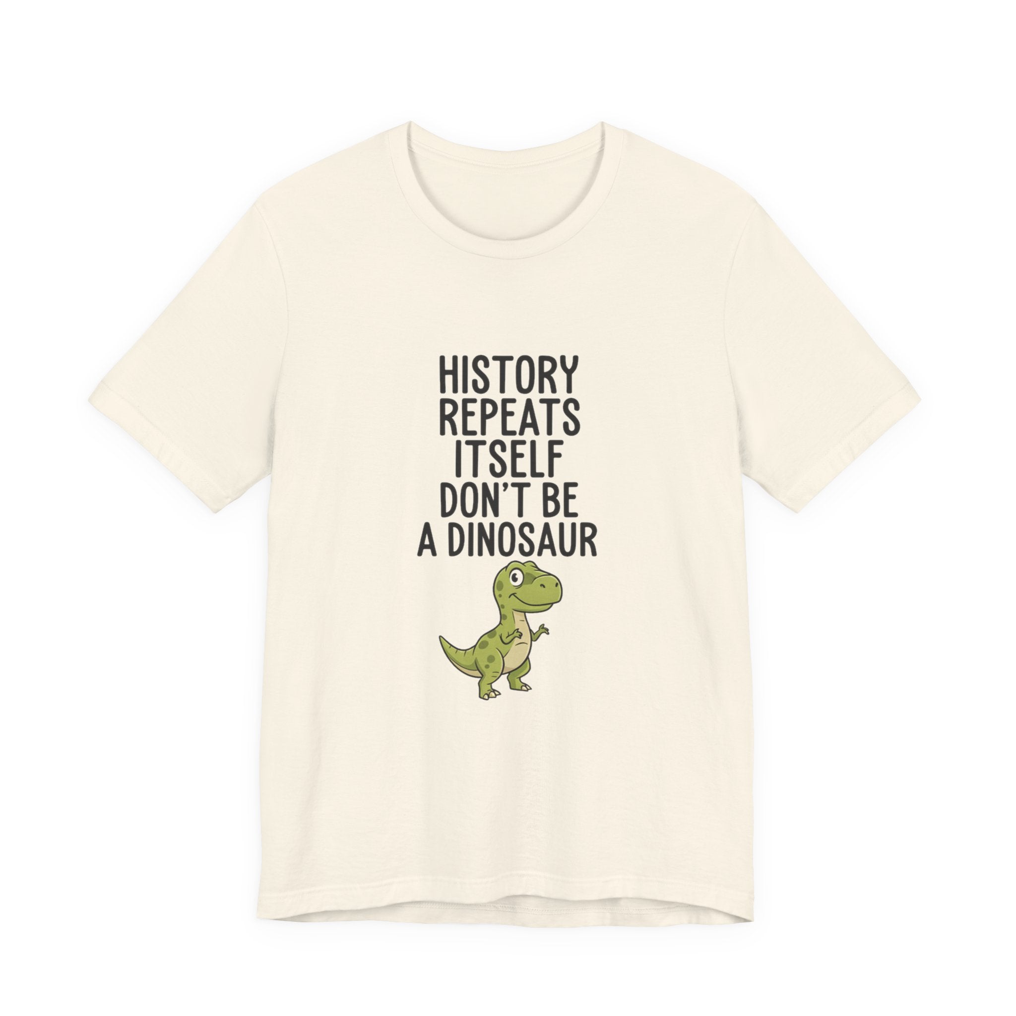 History Repeats Itself Premium Tee