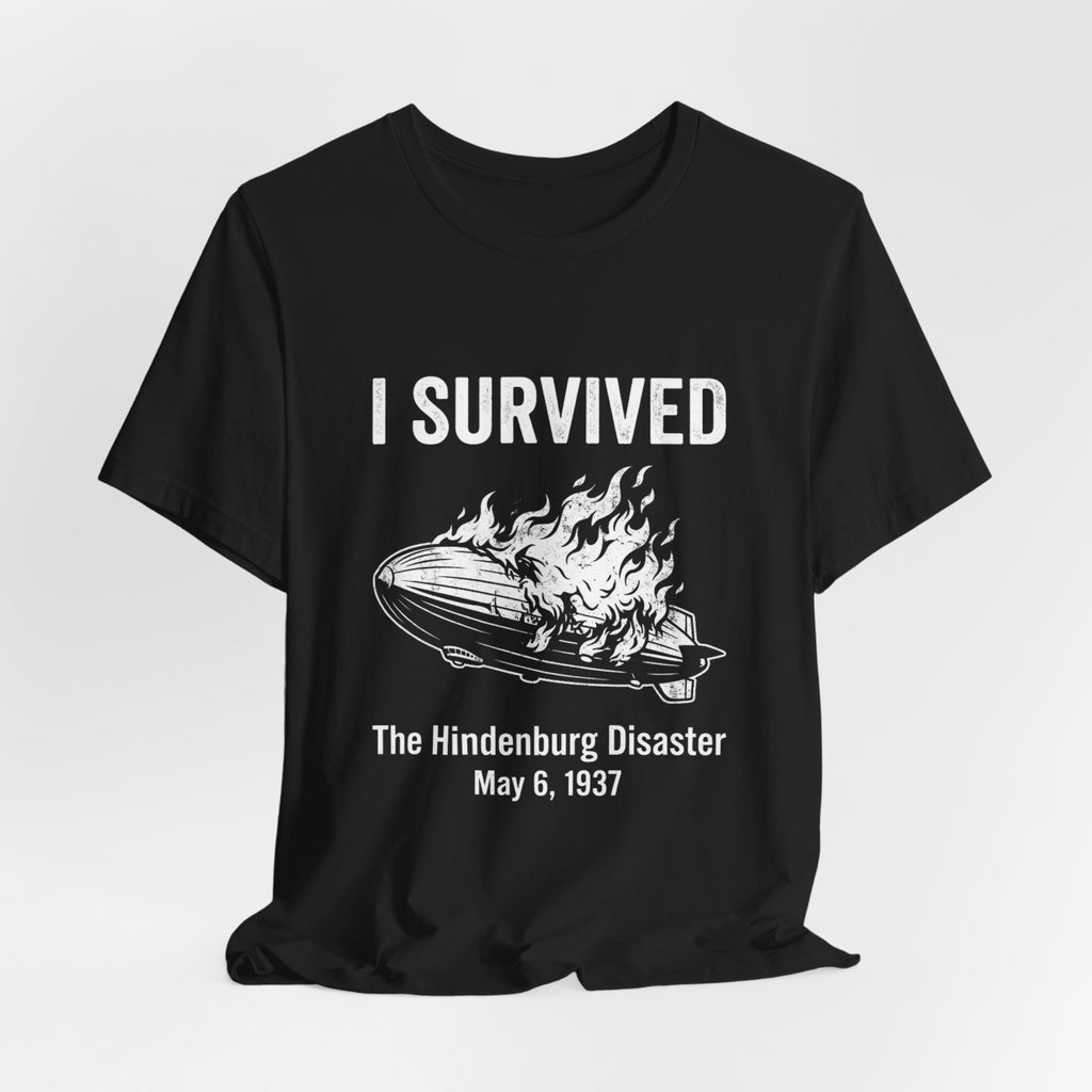 I Survived The Hindenburg Disaster Premium Tee