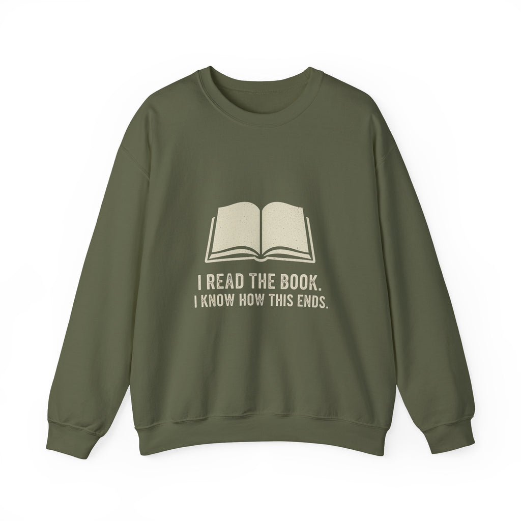 I Read The Book Sweatshirt