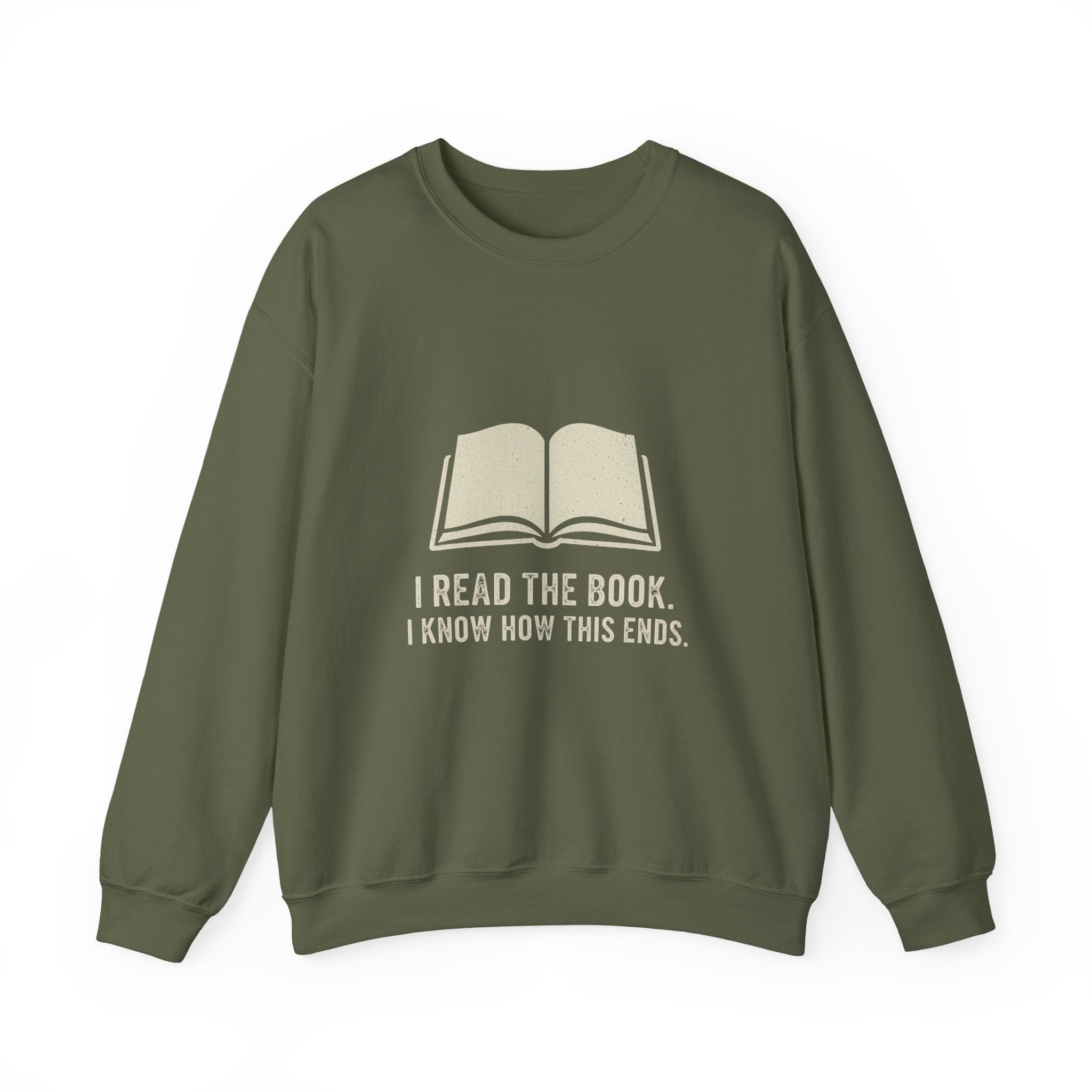 I Read The Book Sweatshirt