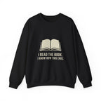 I Read The Book Sweatshirt