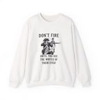 Don'T Fire Until You See Sweatshirt