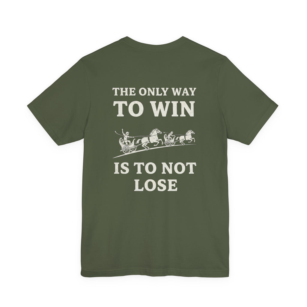 The Only Way To Win Back Print Premium Tee