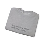 Imperialism Parental Warning Quote Sweatshirt