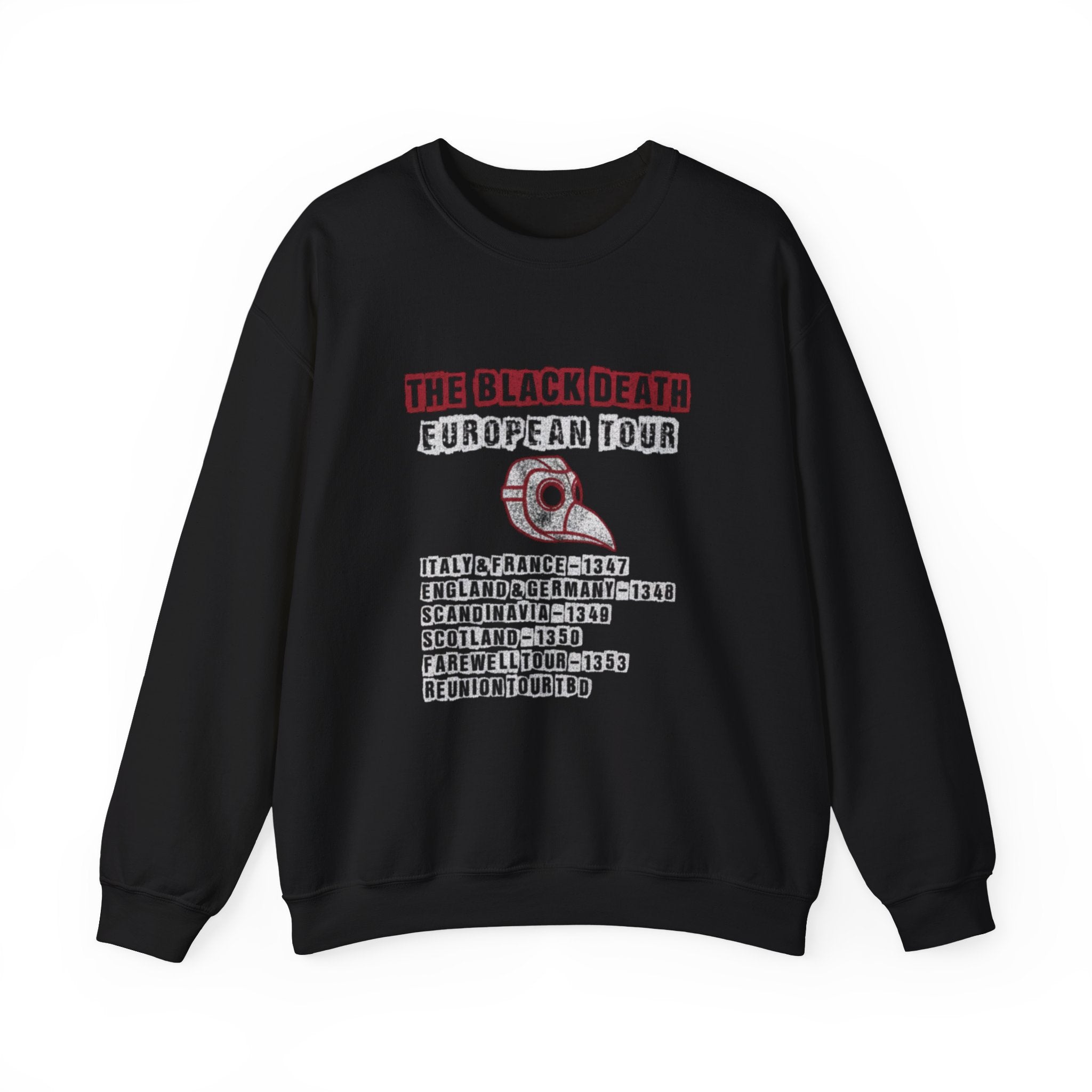 The Black Death European Tour Sweatshirt