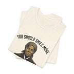 You Should Smile More Harriet Premium Tee