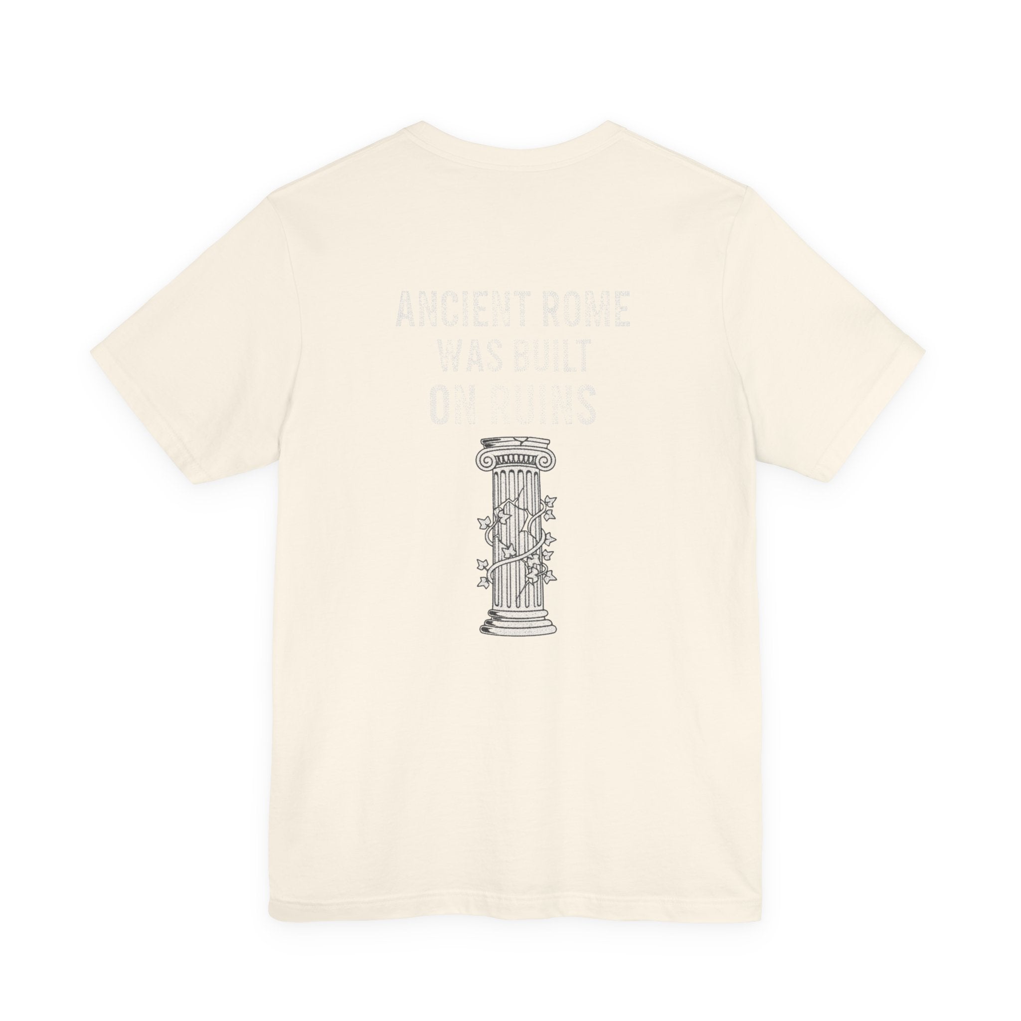 Ancient Rome Was Built On Back Print Premium Tee