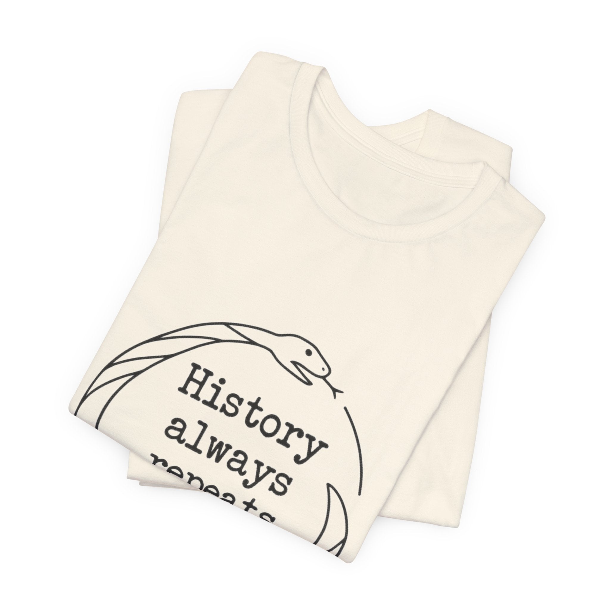 History Always Repeats Premium Tee