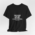 Your Silence Is Educational Premium Tee