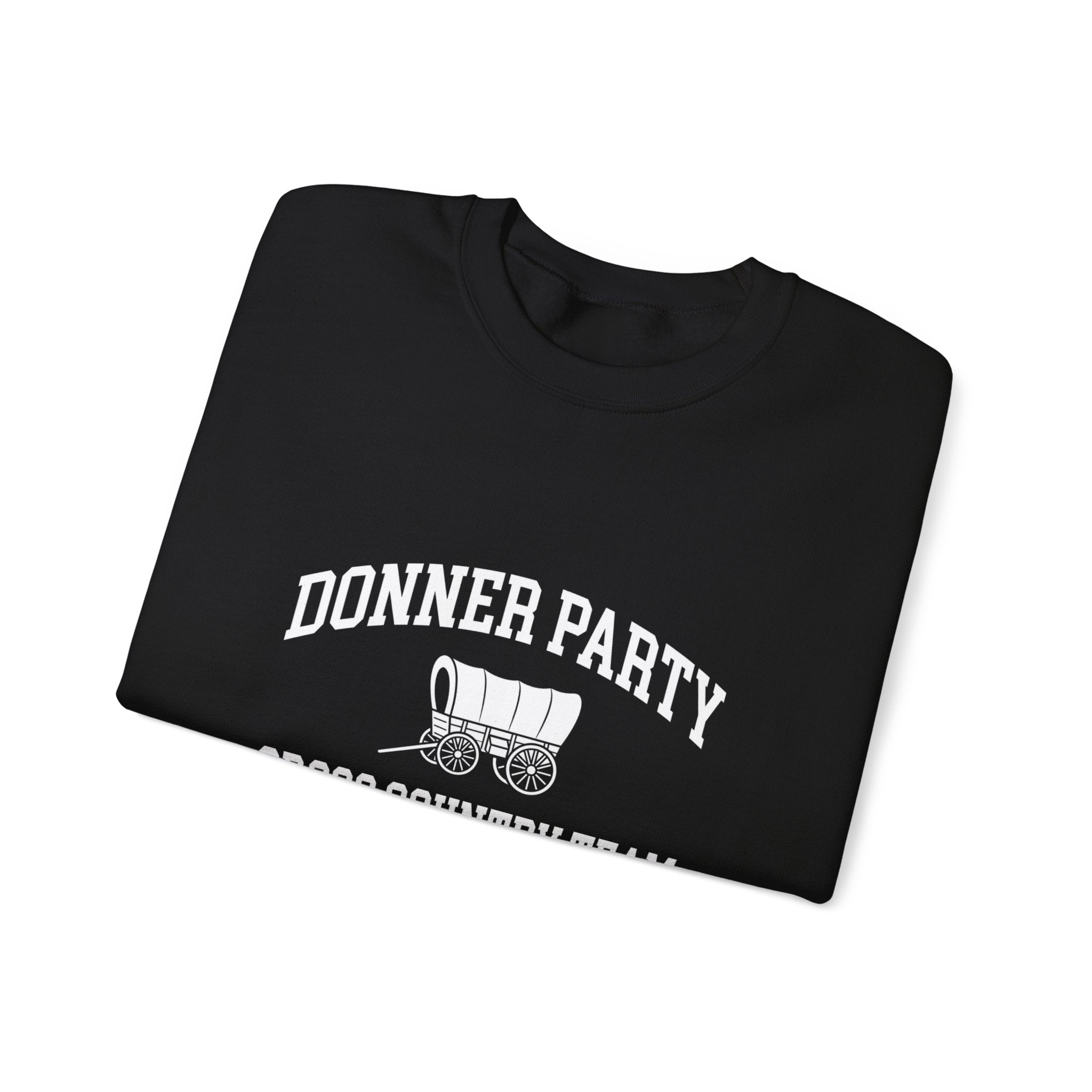 Donner Party Cross Country Team Sweatshirt