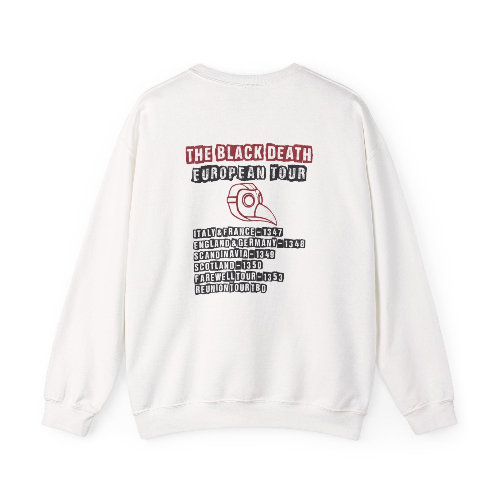 The Black Death European Tour Back Print Sweatshirt