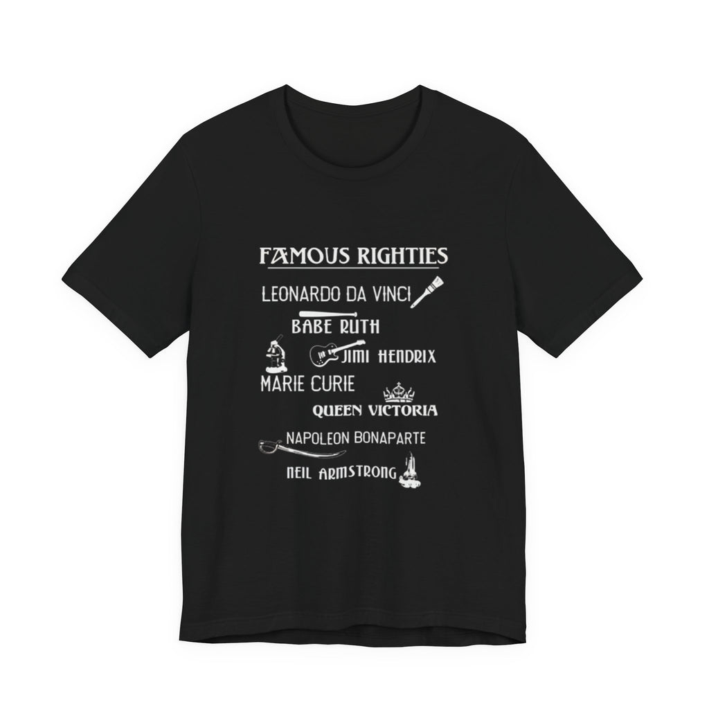 Famous Righties Premium Tee