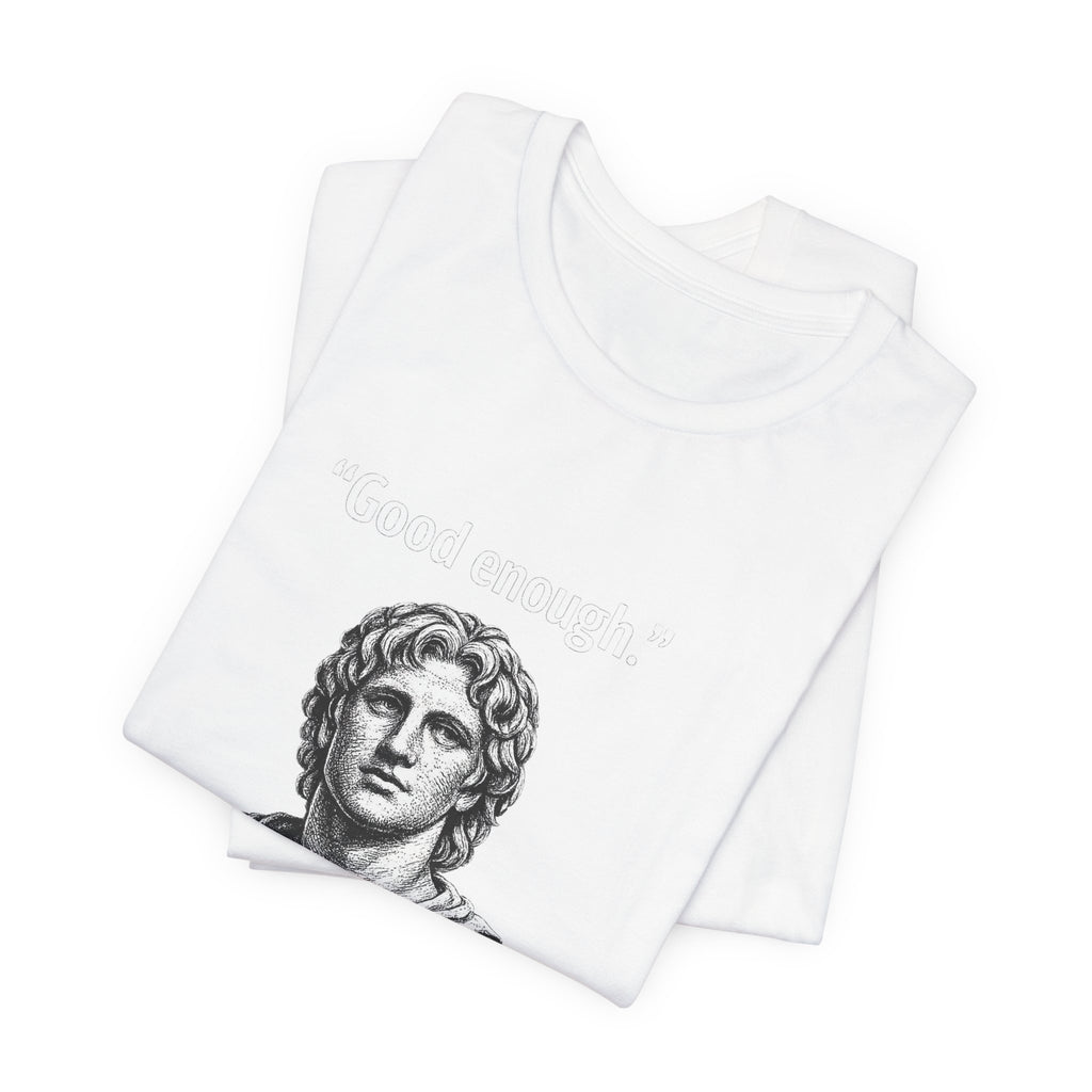 Alexander The Average Good Enough Premium Tee