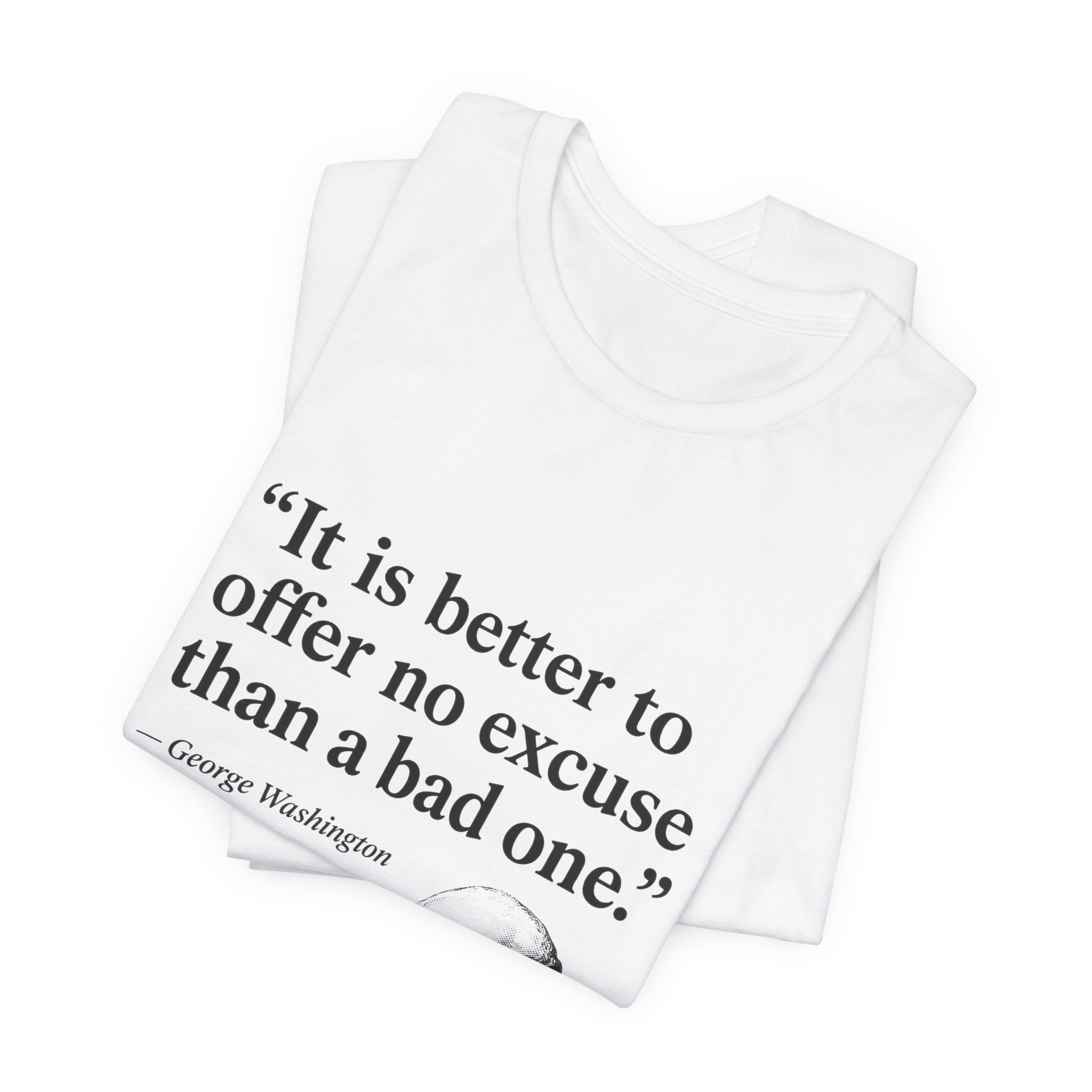 George Washington No Excuse Premium Tee