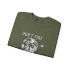 Don'T Fire Until You See Sweatshirt