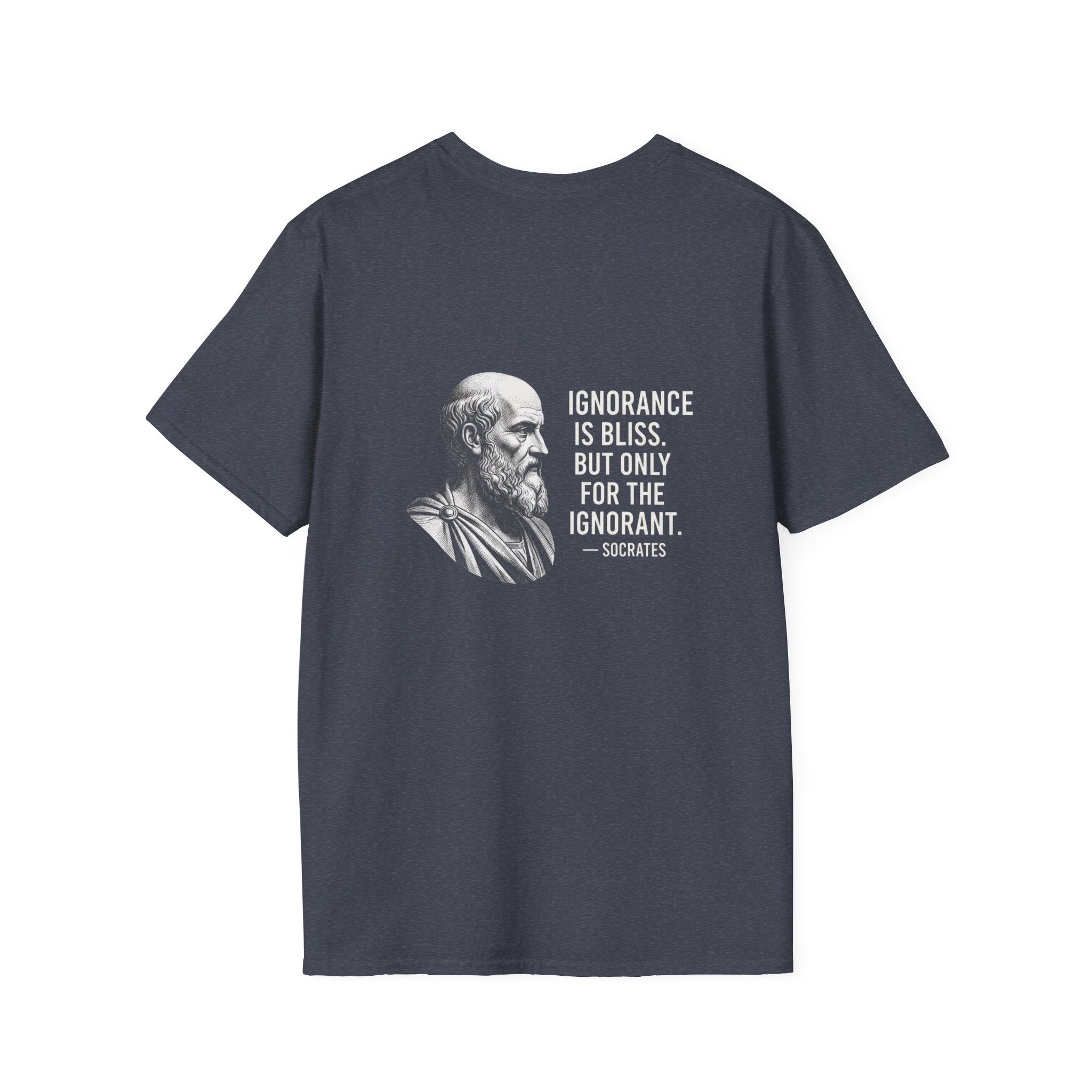 Socrates Ignorance Is Bliss Quote Back Print T-Shirt