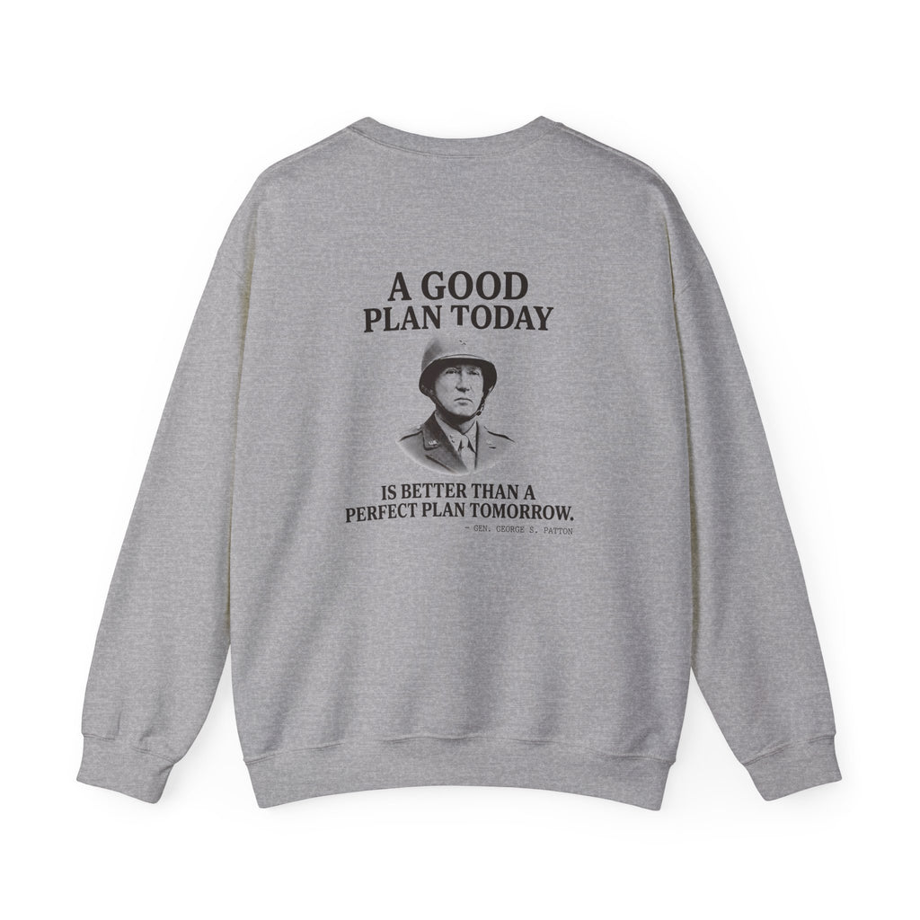 Patton Good Plan Back Print Sweatshirt