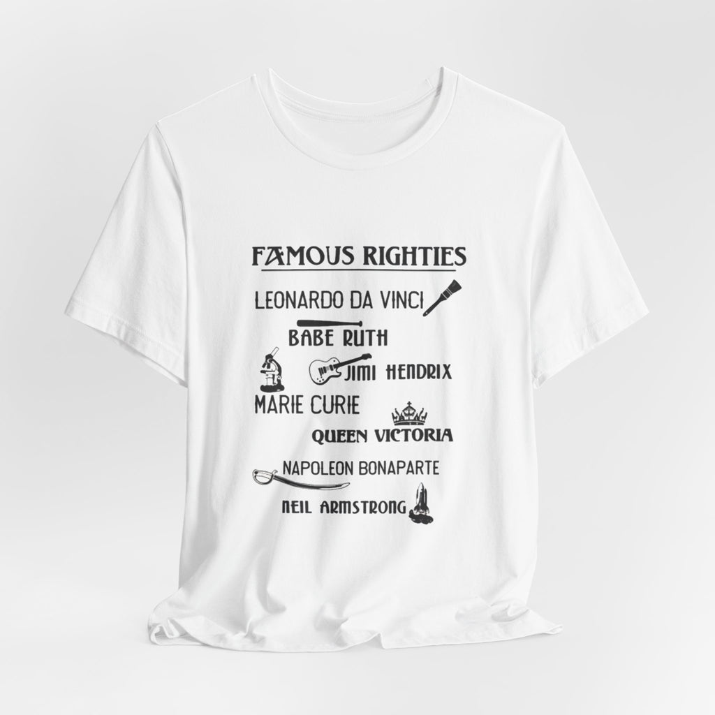 Famous Righties Premium Tee