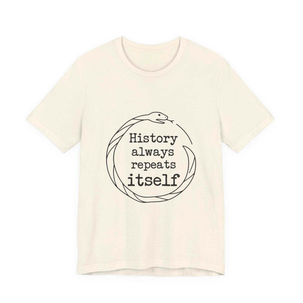 History Always Repeats Premium Tee