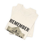 Remember The Alamo March 6Th Premium Tee