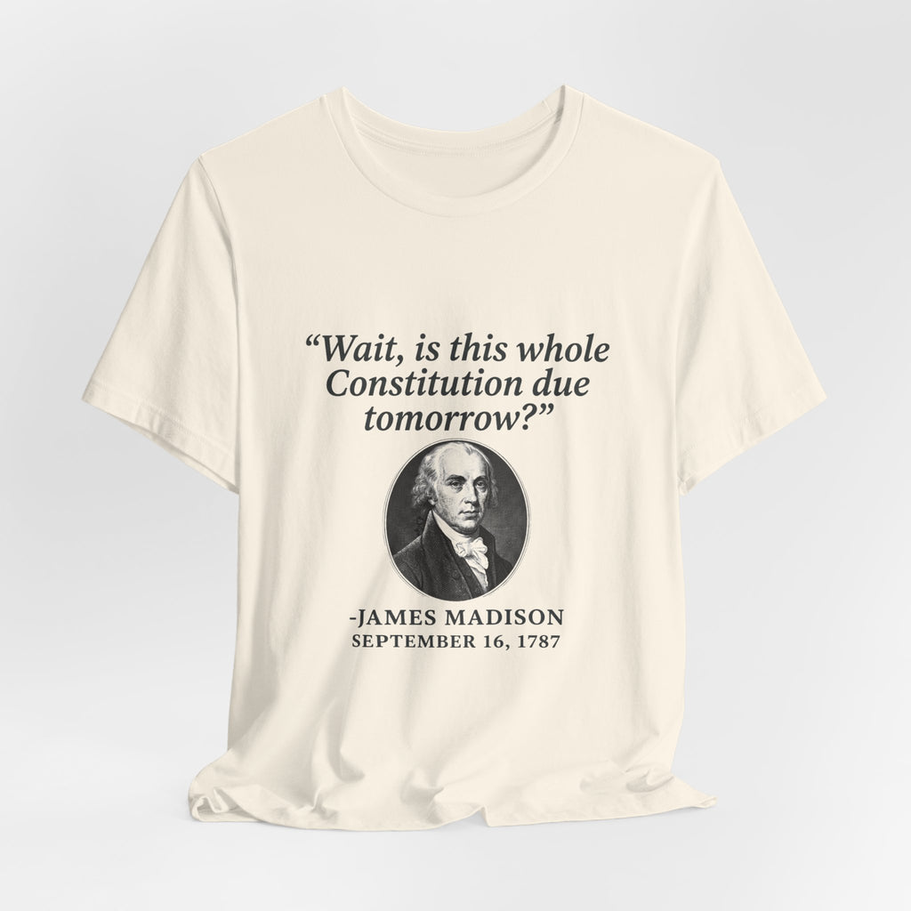 Madison Constitution Deadline Premium Tee