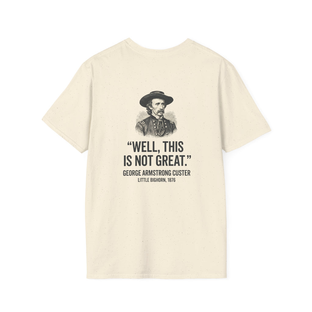 Well This Is Not Great Back Print T-Shirt