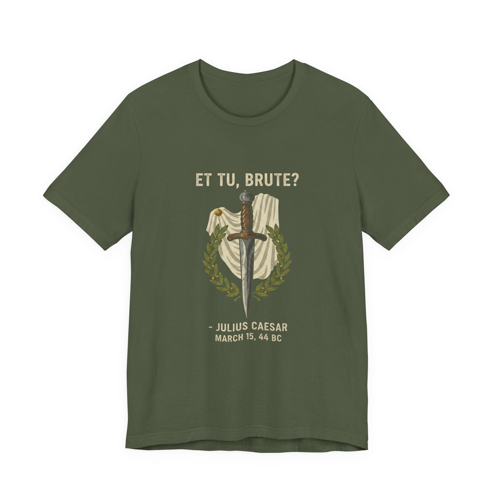 Et Tu Brute Julius Caesar Premium Tee