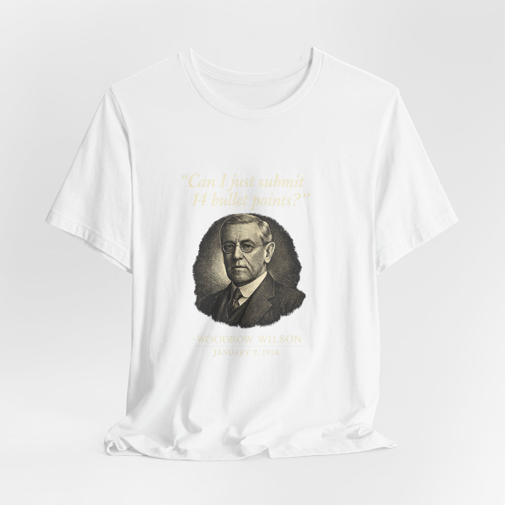 Woodrow Wilson Fourteen Points Procrastination Premium Tee