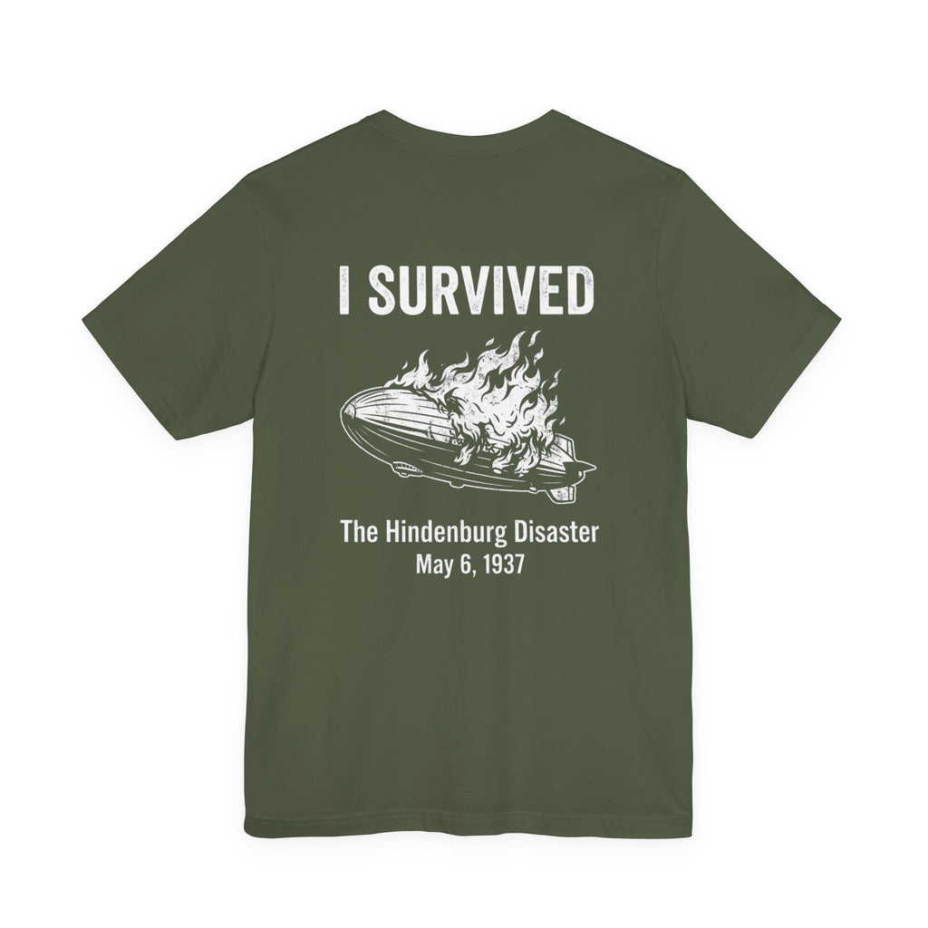 I Survived The Hindenburg Disaster Back Print Premium Tee