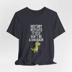 History Repeats Itself Premium Tee