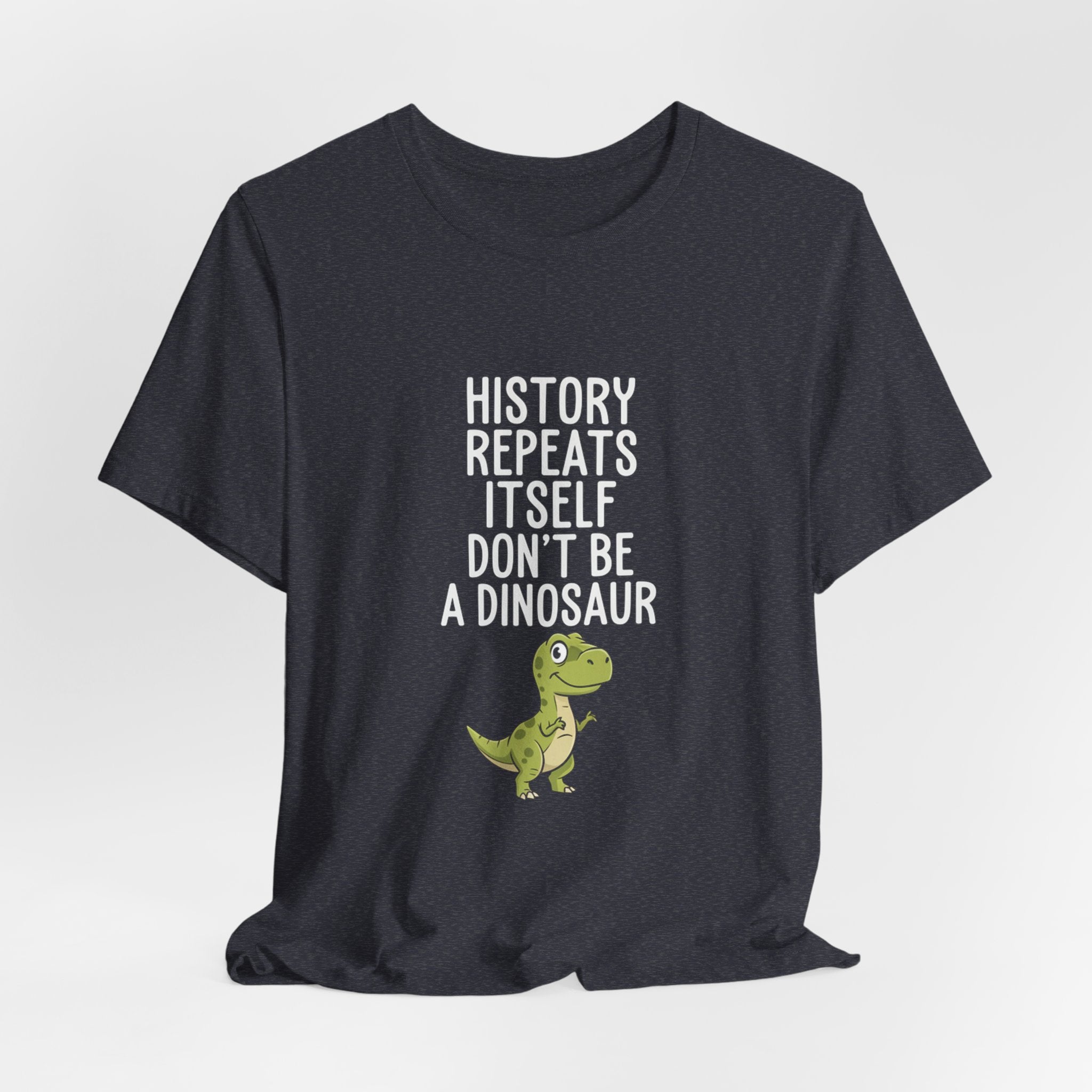 History Repeats Itself Premium Tee