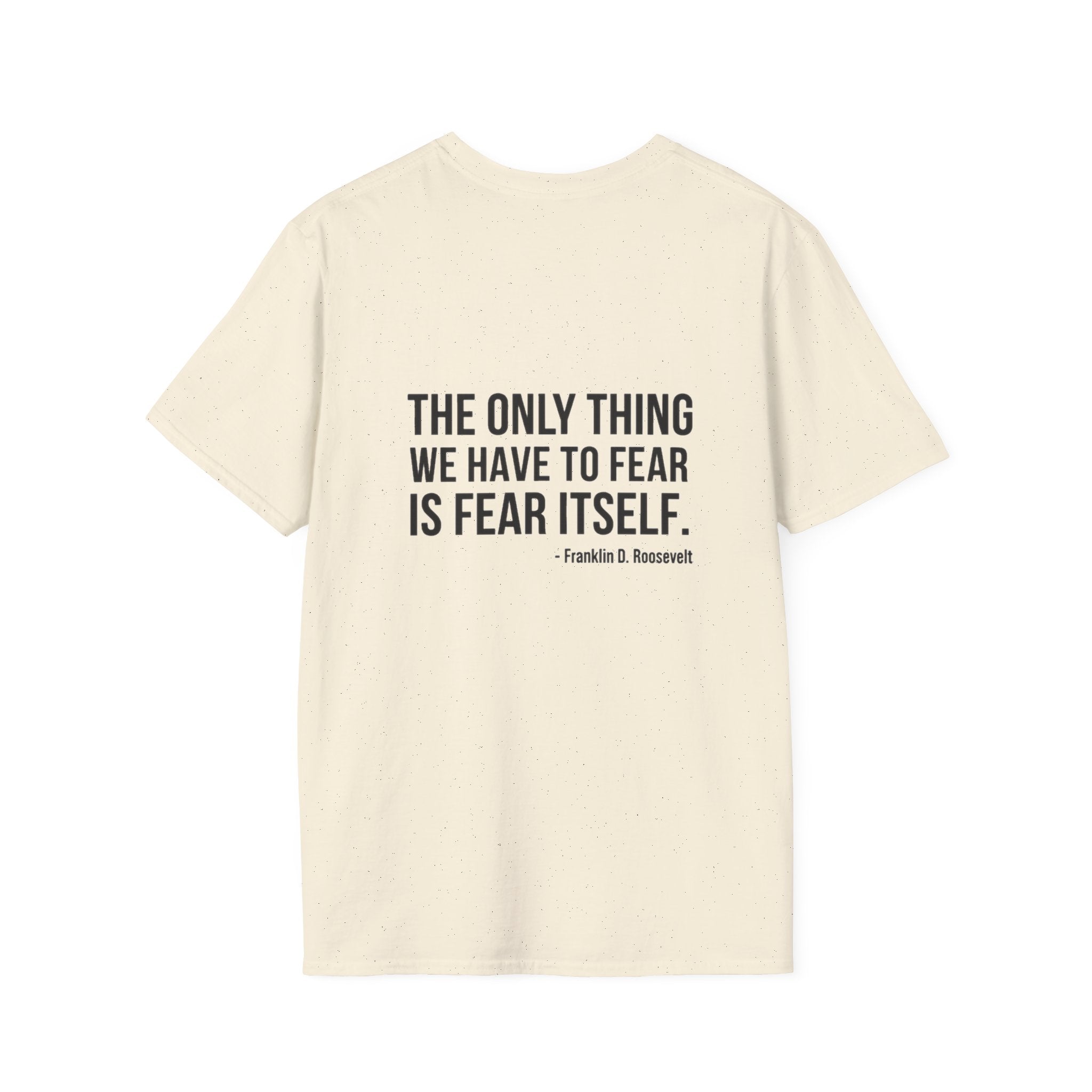 The Only Thing We Have Back Print T-Shirt