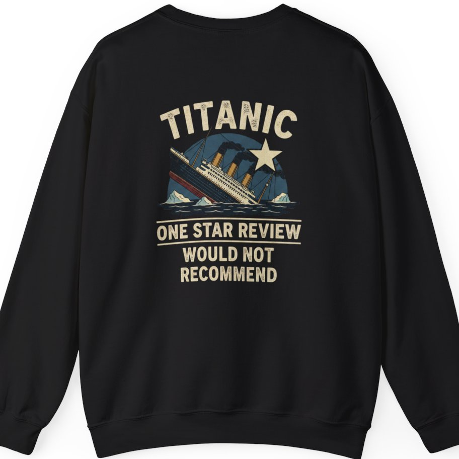 Titanic One Star Review Back Print Sweatshirt - Black back