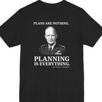 Eisenhower Planning Everything Back Print Premium Tee - Black back