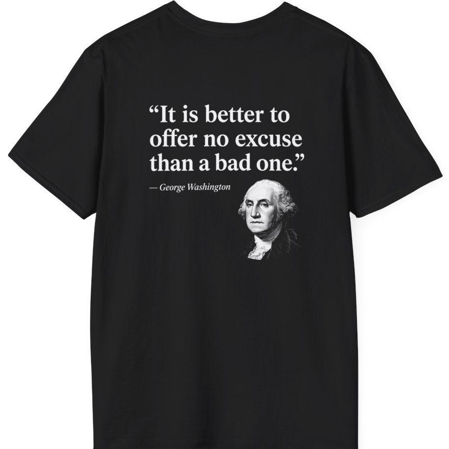 George Washington No Excuse Back Print T-Shirt - Black back