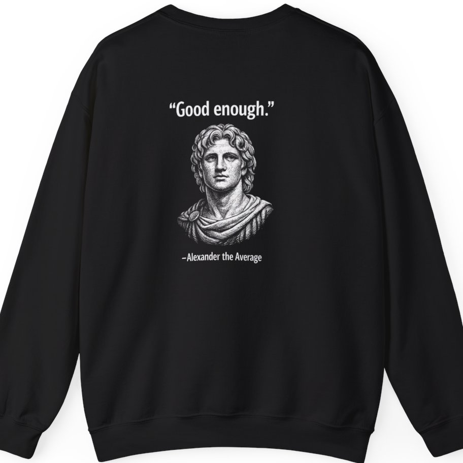 Alexander The Average Good Enough Back Print Sweatshirt - Black back