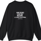 Your Silence Is Educational Back Print Sweatshirt - Black back