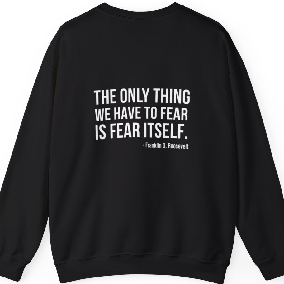 The Only Thing We Have Back Print Sweatshirt - Black back