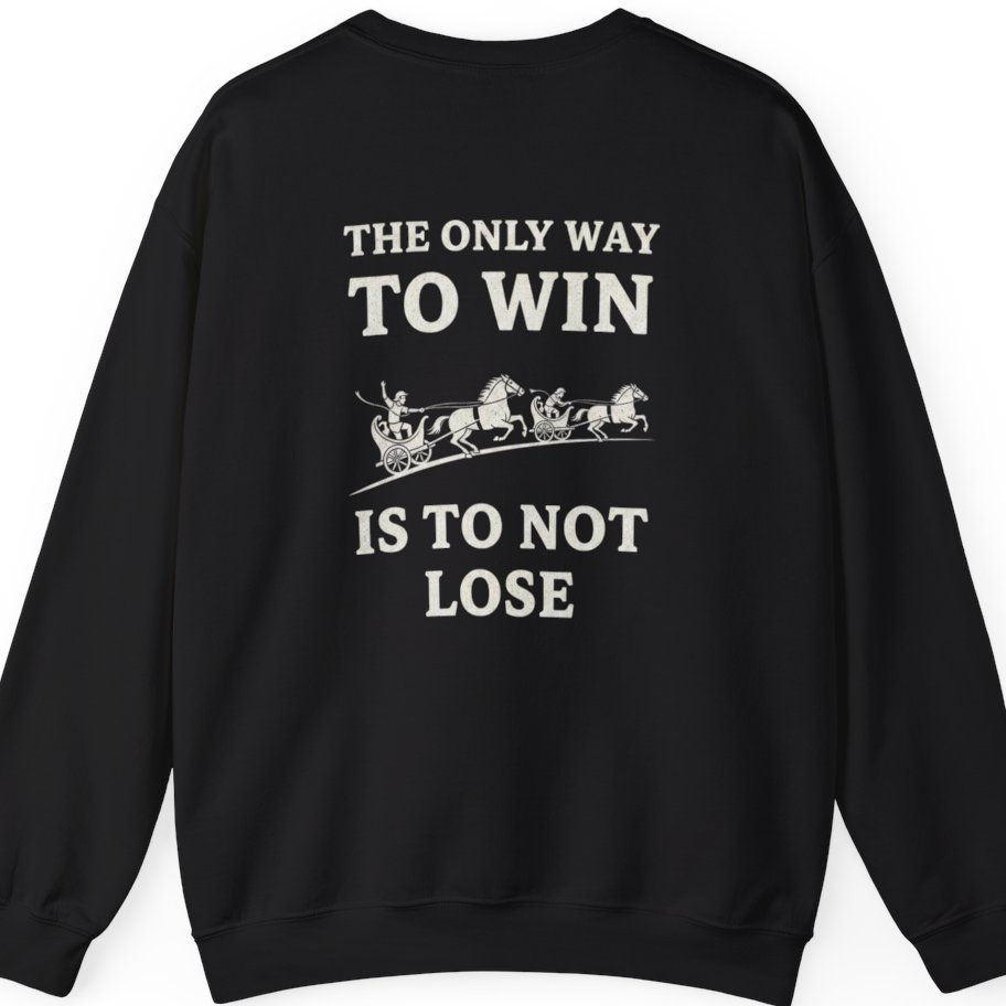 The Only Way To Win Back Print Sweatshirt - Black back