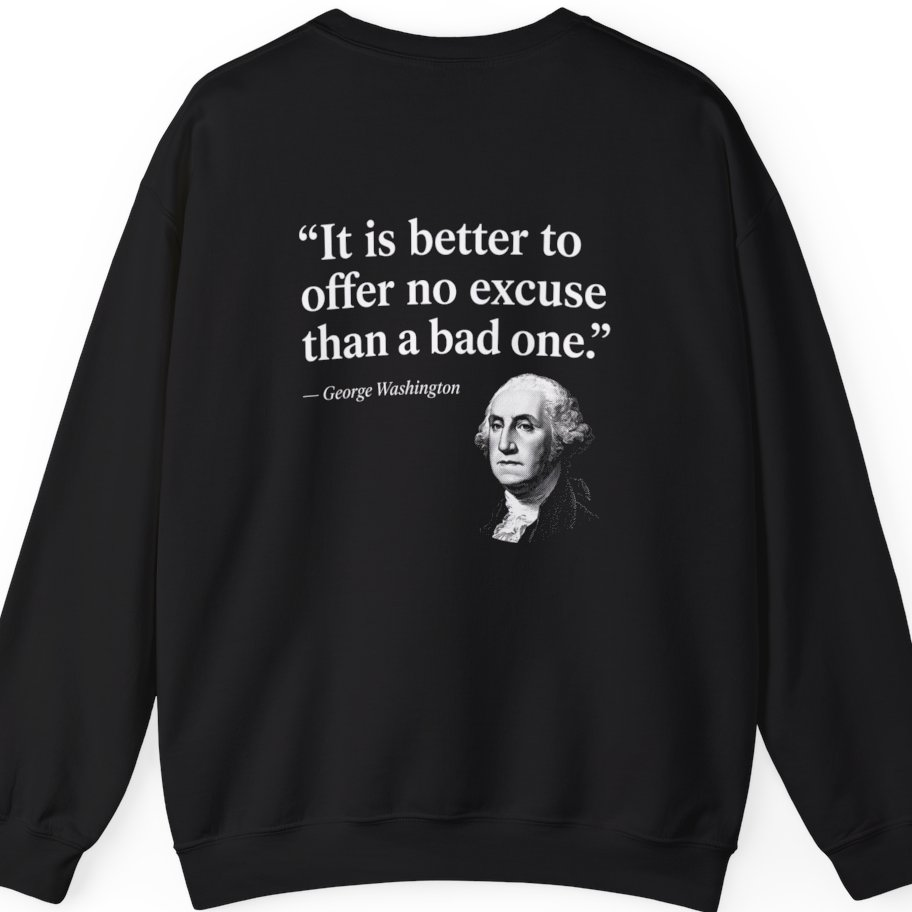 George Washington No Excuse Back Print Sweatshirt - Black back