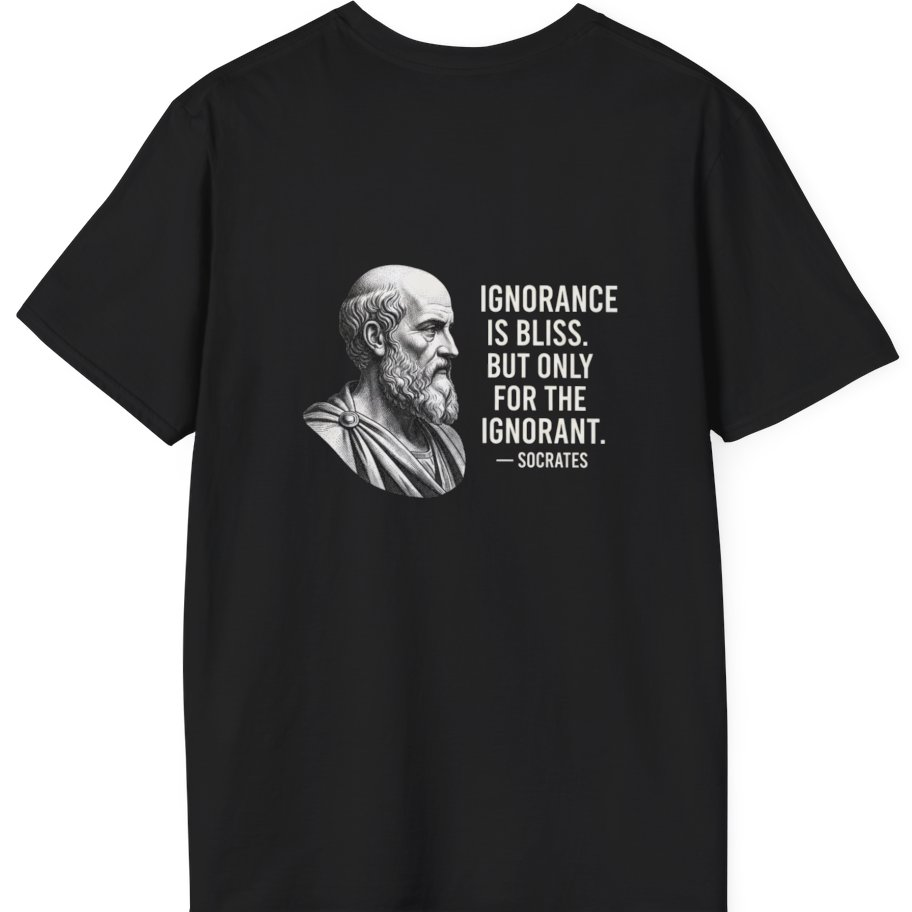 Socrates Ignorance Is Bliss Quote Back Print T-Shirt - Black back