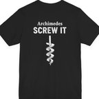 Archimedes Screw It Back Print Premium Tee - Black back